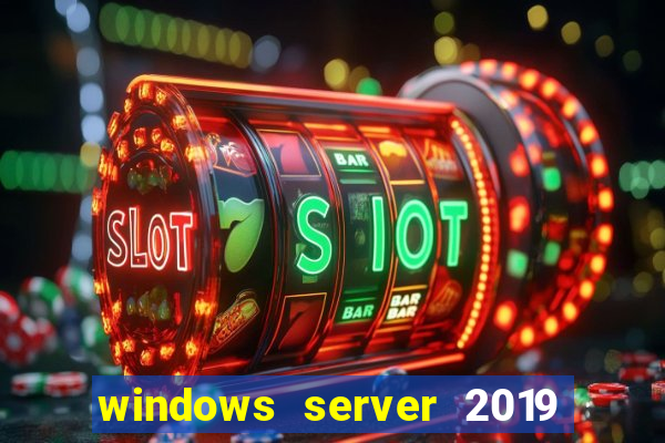 windows server 2019 iso pt-br download